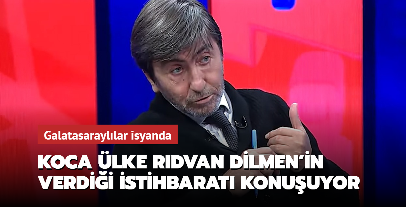 Koca lke Rdvan Dilmen'in verdii istihbarat konuuyor! Galatasarayllar isyanda