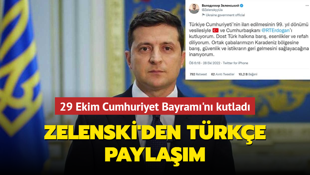 Zelenski'den Trke paylam...  29 Ekim Cumhuriyet Bayram'n kutlad