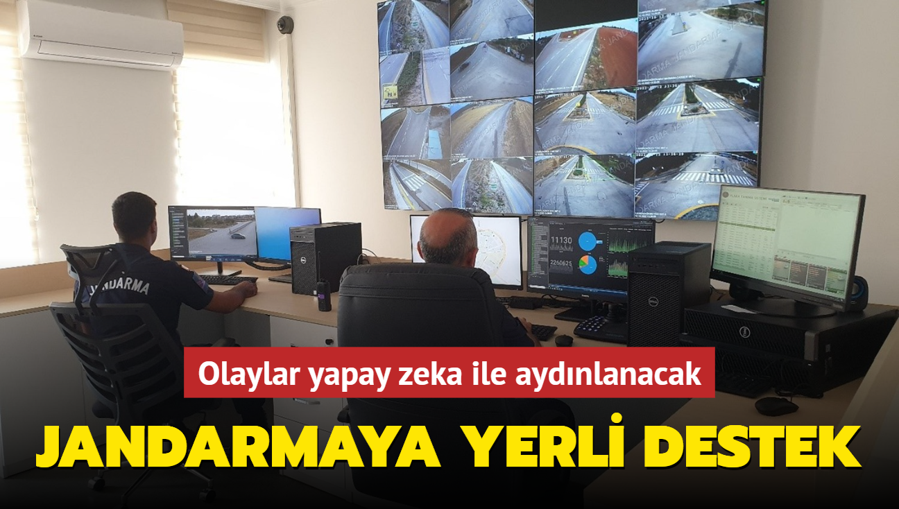 Jandarmaya yerli destek! Olaylar yapay zeka ile aydnlanacak