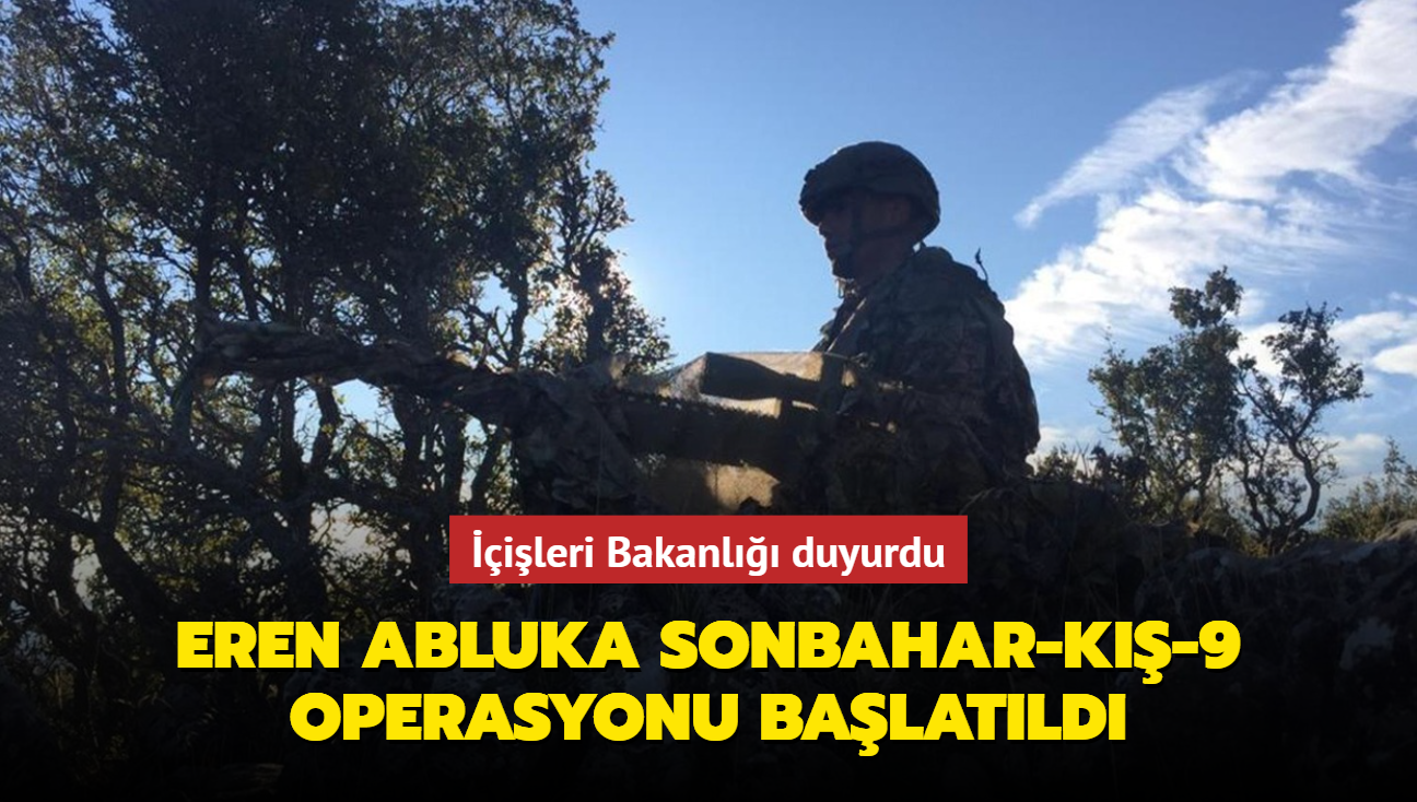 ileri Bakanl duyurdu: Eren Abluka Sonbahar-K-9 operasyonu balatld
