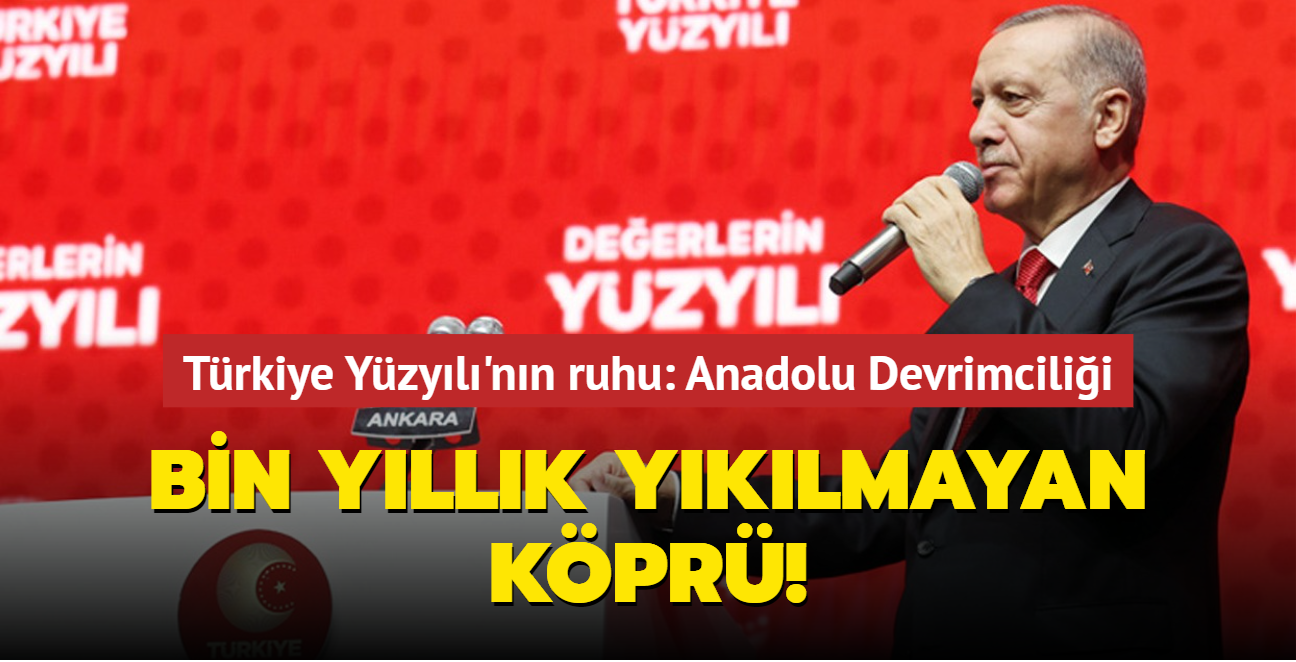 Trkiye Yzyl'nn ruhu: Anadolu Devrimcilii