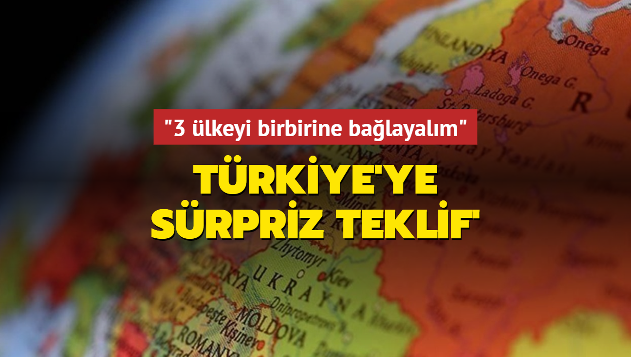 Trkiye'ye srpriz teklif: 3 lkeyi birbirine balayalm