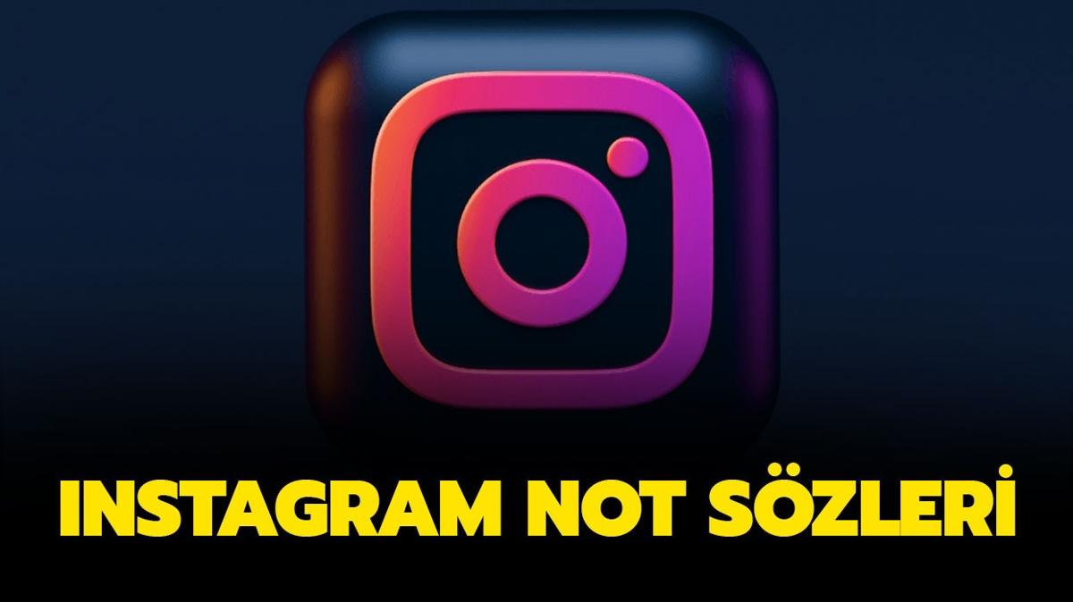 Instagram not szleri 2022! Ksa, komik, ak ve sevgi dolu, atarl ve sitemli, anlaml 60 karakterli Instagram not rnekleri! 