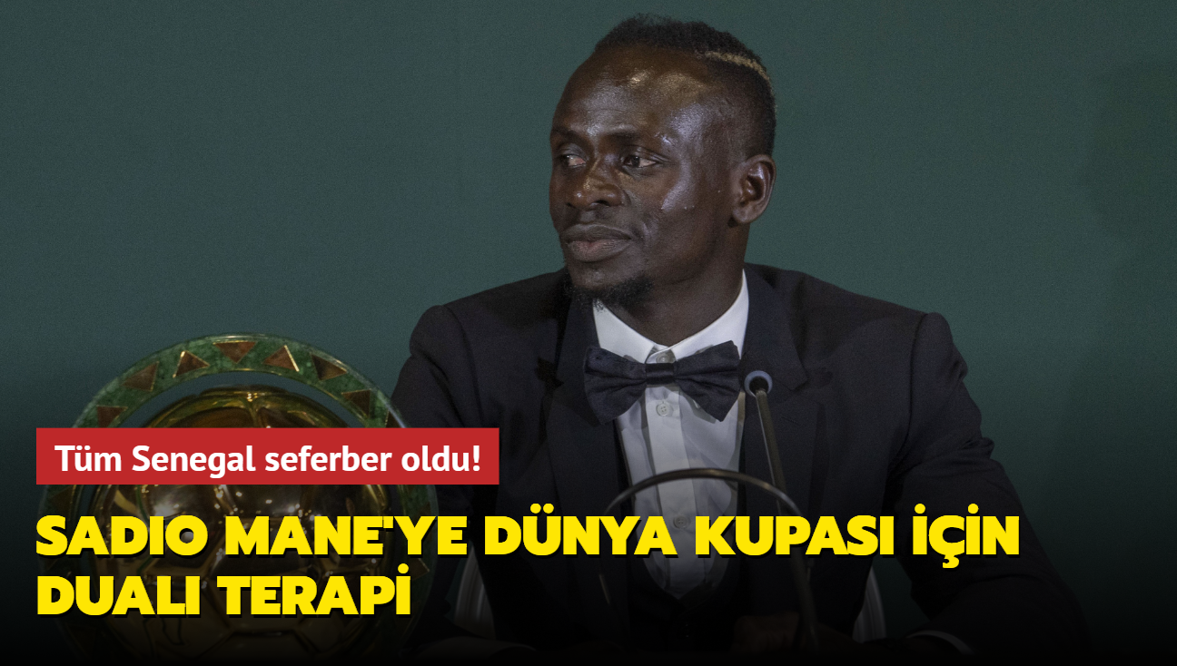 Tm Senegal seferber oldu! Sadio Mane'ye Dnya Kupas iin dual terapi