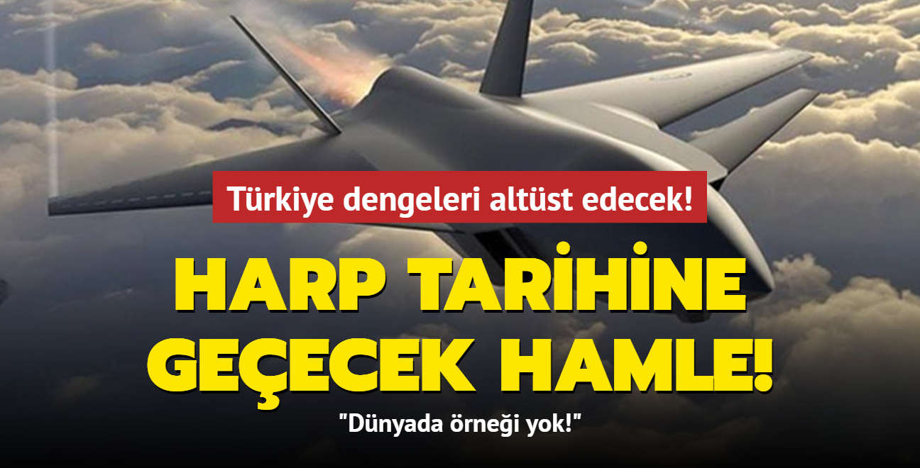 Dengeler altst olacak! Trkiye'den dnya harp tarihine geecek hamle: Dnyada henz bir rnei yok