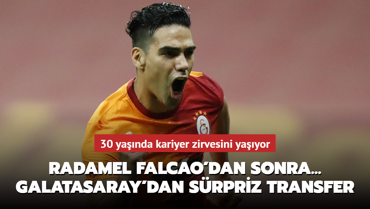 Radamel Falcao'dan sonra Galatasaray'dan srpriz transfer! 30 yanda kariyer zirvesini yayor...