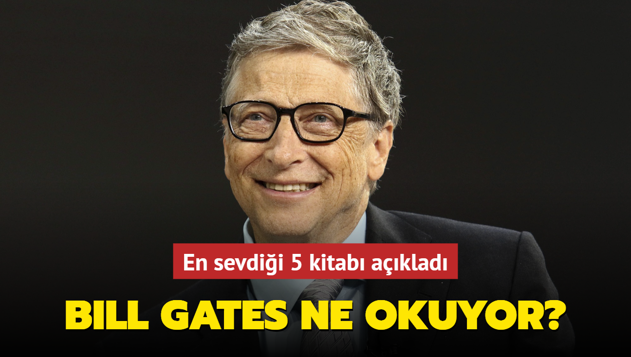 En sevdii 5 kitab aklad! Bill Gates'ten altn deerinde tavsiye!