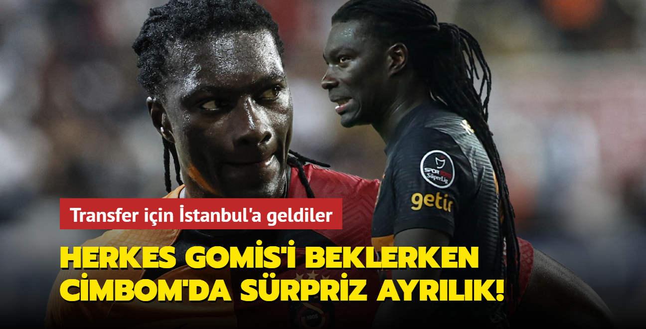 Herkes Bafetimbi Gomis'i beklerken, Galatasaray'da srpriz ayrlk! Transfer iin stanbul'a geldiler