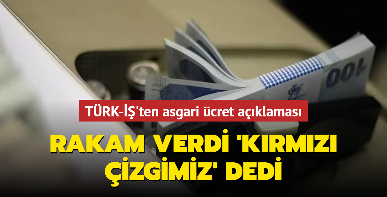 TRK-'ten asgari cret aklamas... Rakam verdi 'Krmz izgimiz' dedi