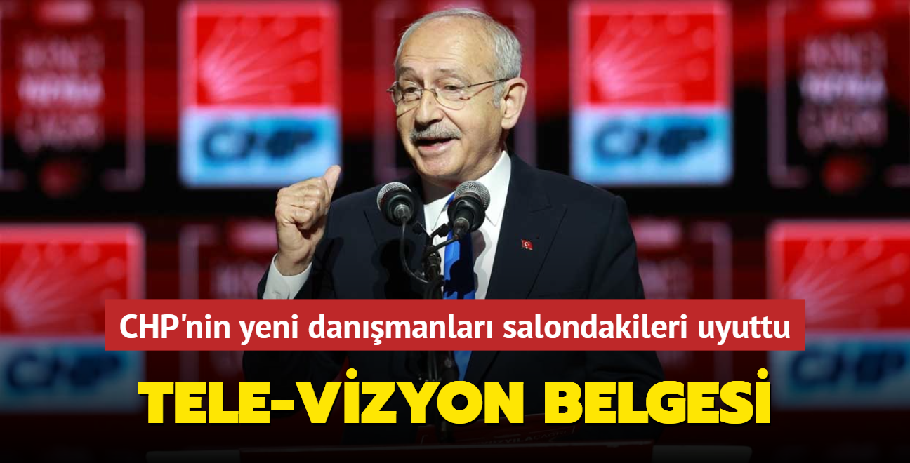 Tele-Vizyon Belgesi CHP'nin yeni danmanlar salondakileri uyuttu