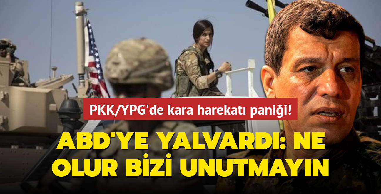 PKK/YPG'nin eteklerini tututurdu! Terrist eleba ABD'ye yalvard: Ne olur bizi unutmayn