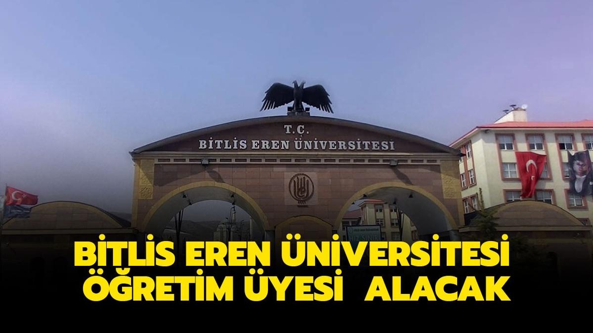 Bitlis Eren niversitesi retim yesi alm yapacak!