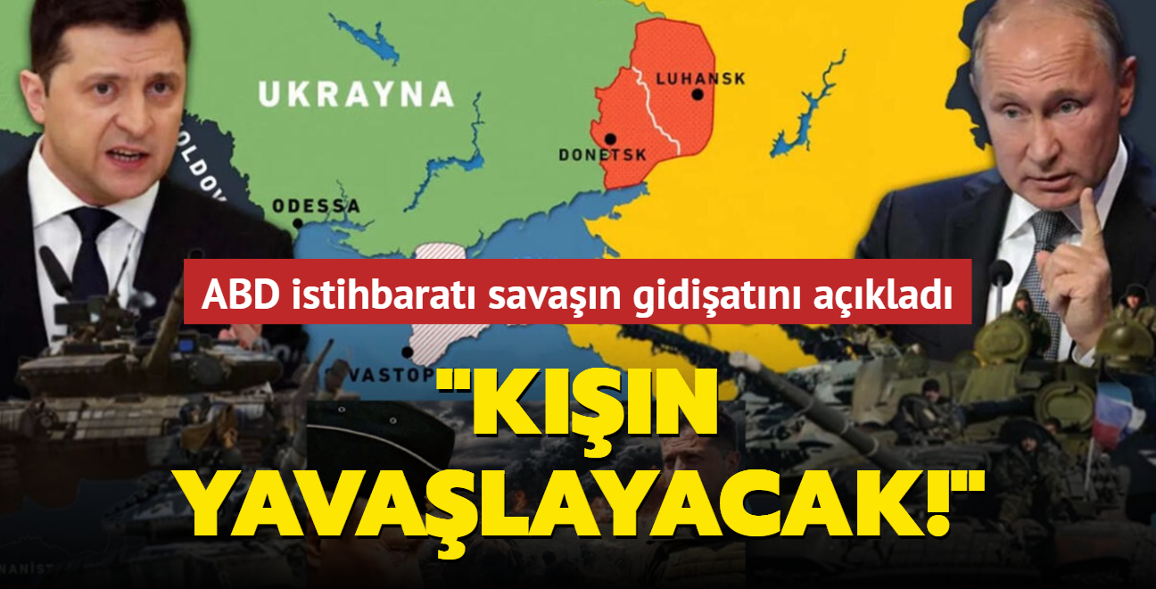 ABD istihbarat: ABD istihbarat, savan k aylarnda yavalayacan dnyor