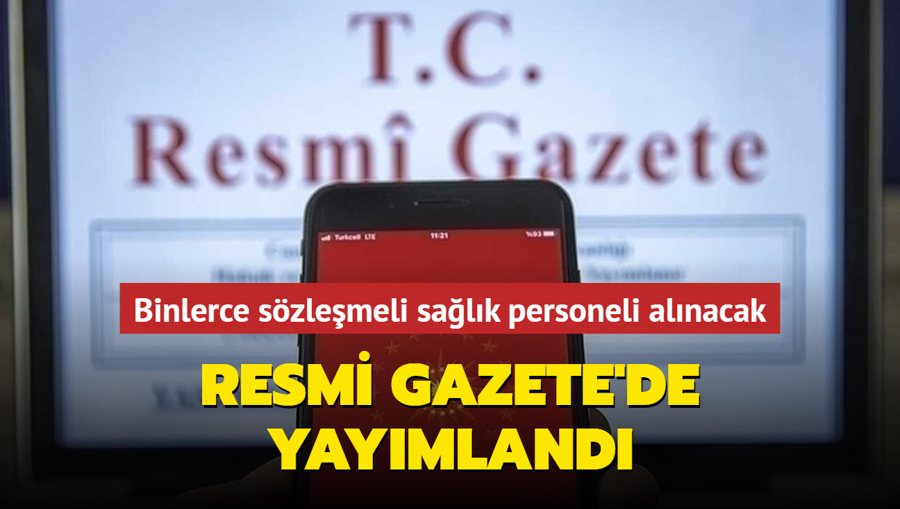 2023 ylnda binlerce szlemeli salk personeli alnacak... Resmi Gazete'de yaymland