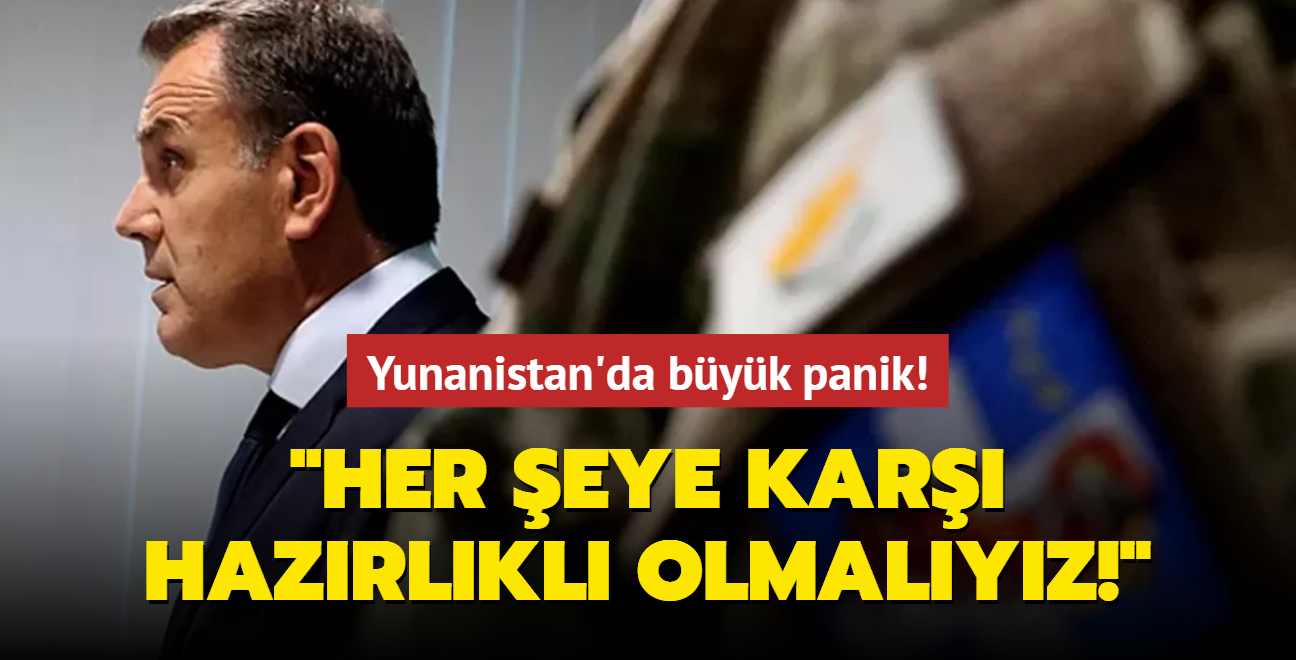 Yunanistan'da byk panik: Her eye kar hazrlkl olmalyz!