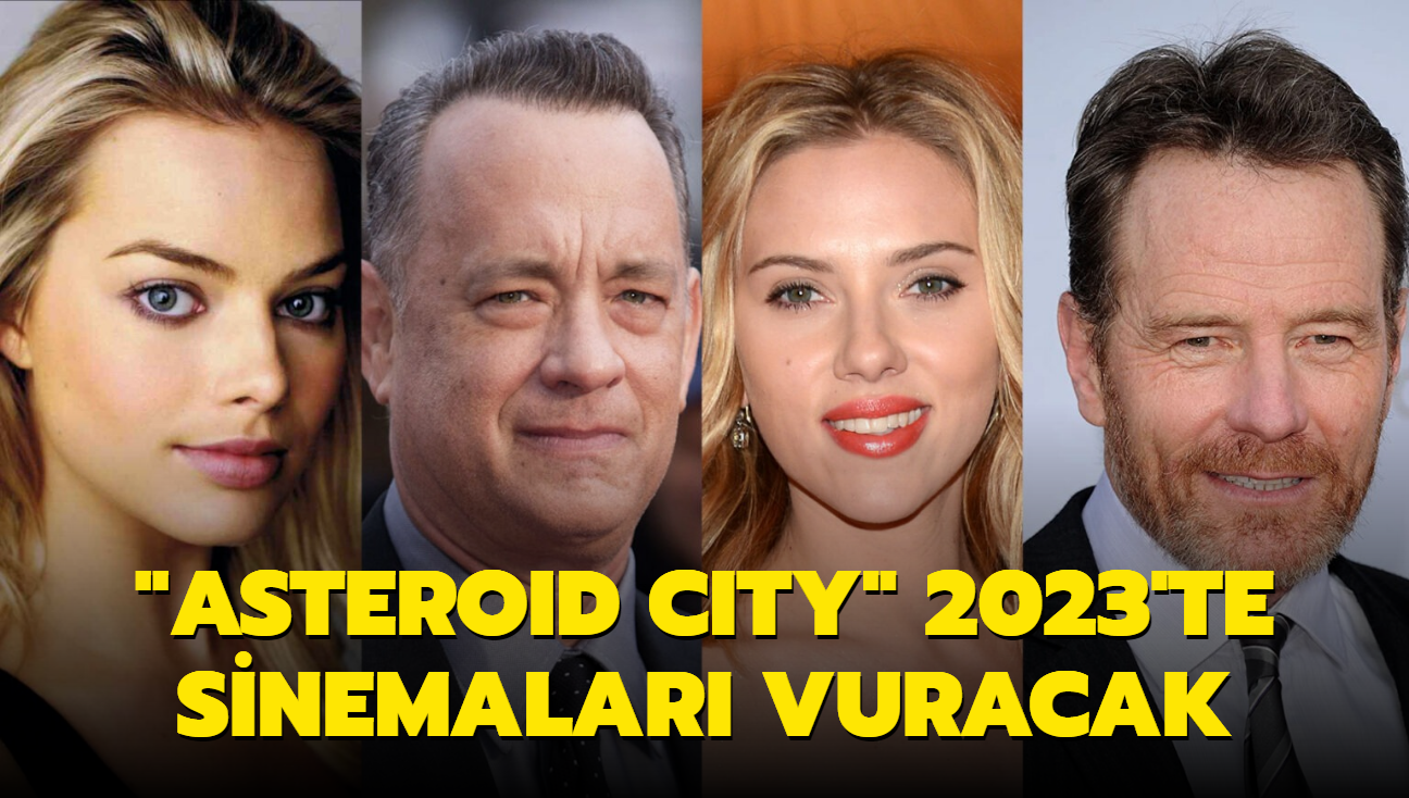 Wes Anderson'n yldzlardan oluan son filmi "Asteroid City" 2023'te sinemalara geliyor