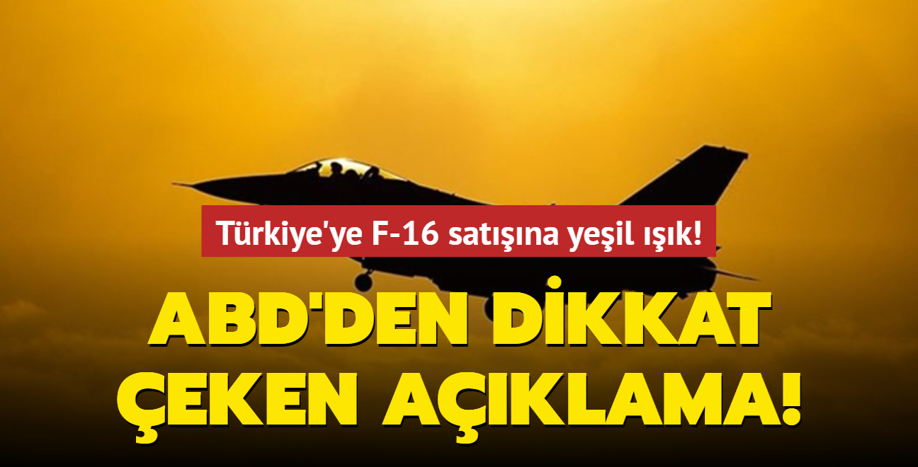 ABD Dilerinden Trkiye'ye F-16 sat yorumu: Gvenlik alanndaki ibirliimiz bizim iin byk nem tayor