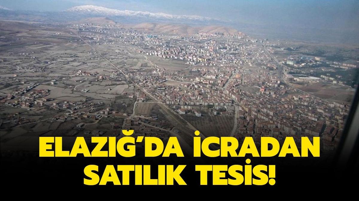 Elaz Merkez'de icradan satlk tesis!