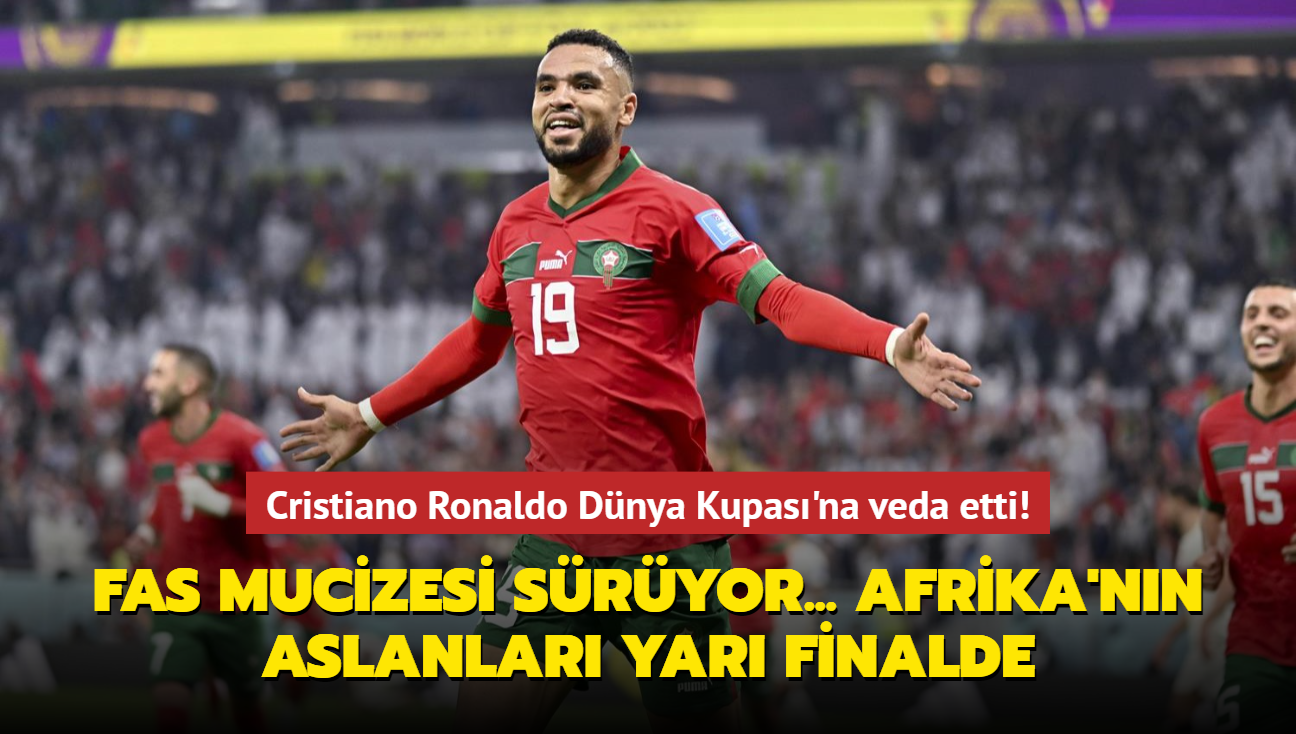 Cristiano Ronaldo Dnya Kupas'na veda etti! Fas mucizesi sryor: Afrika'nn Aslanlar yar finalde