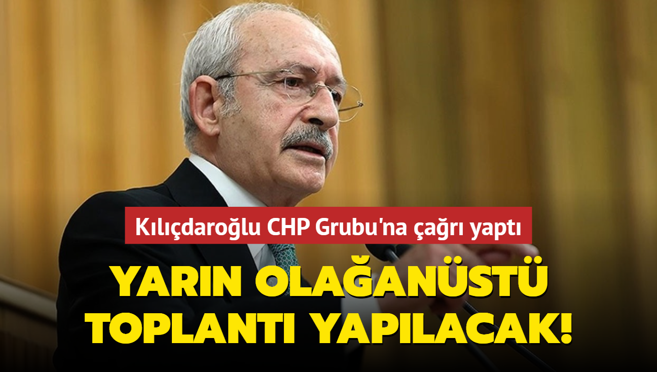 Kldarolu CHP Grubu'na ar yapt... Yarn olaanst toplant yaplacak