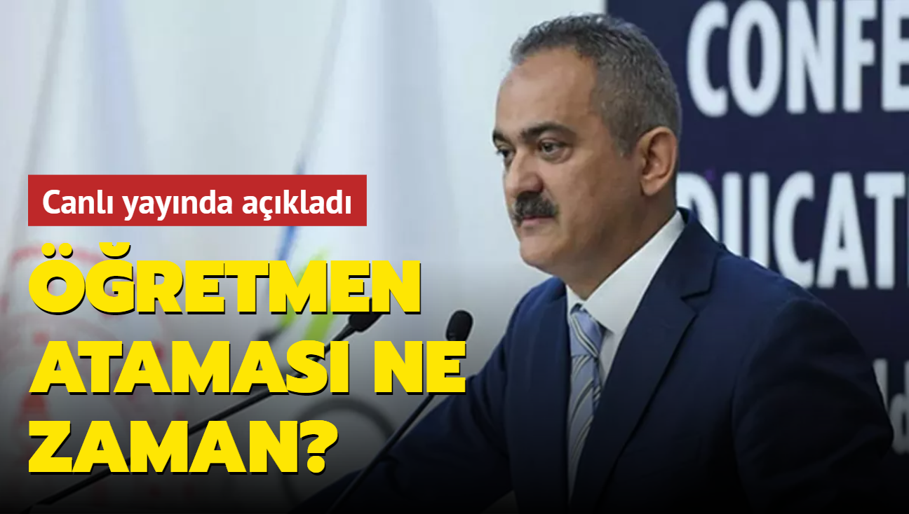 retmen atamas ne zaman" Bakan zer canl yaynda aklad