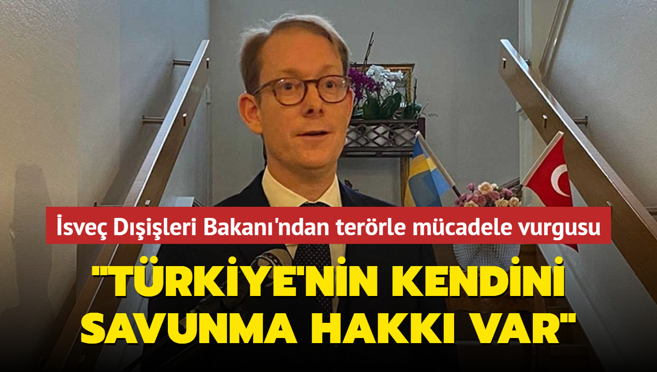 sve Dileri Bakan'ndan terrle mcadele vurgusu... "Trkiye'nin kendini savunma hakk var"