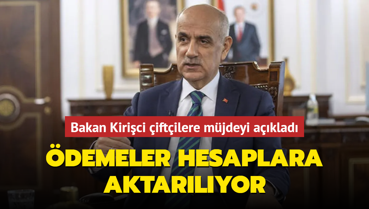 Bakan Kirici aklad... demeler hesaplara aktarlyor