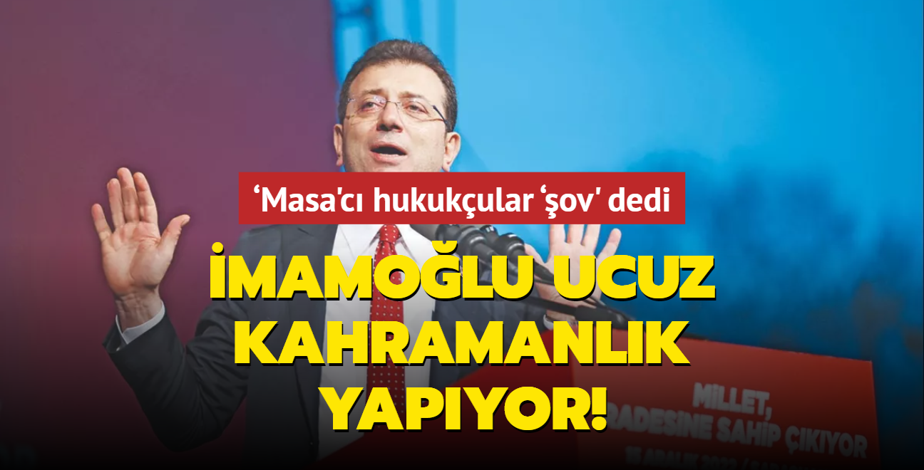 mamolu ucuz kahramanlk yapyor! Masa'c hukukular ov' dedi