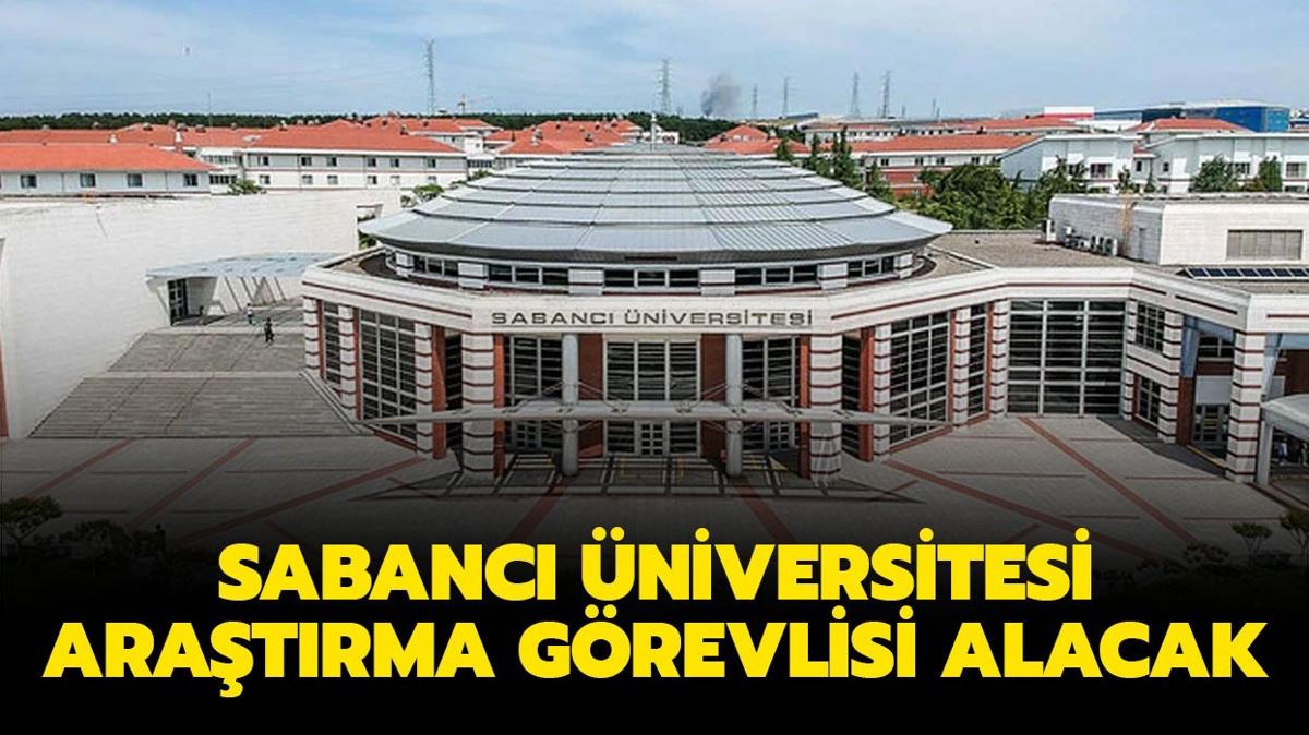 Sabanc niversitesi aratrma grevlisi alm yapacak!