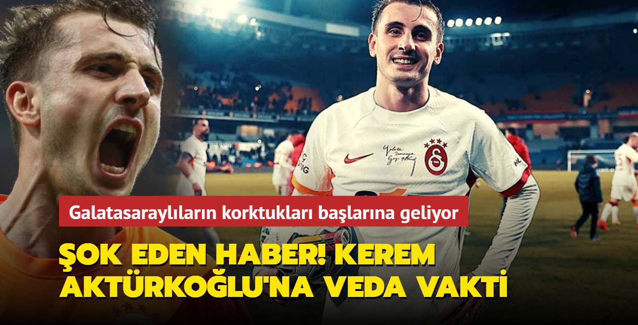 Galatasarayllarn korktuklar balarna geliyor! Kerem Aktrkolu'na veda vakti