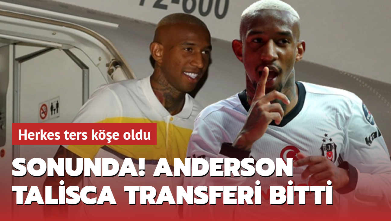 Sonunda! Anderson Talisca transferi bitti: Herkes ters ke oldu