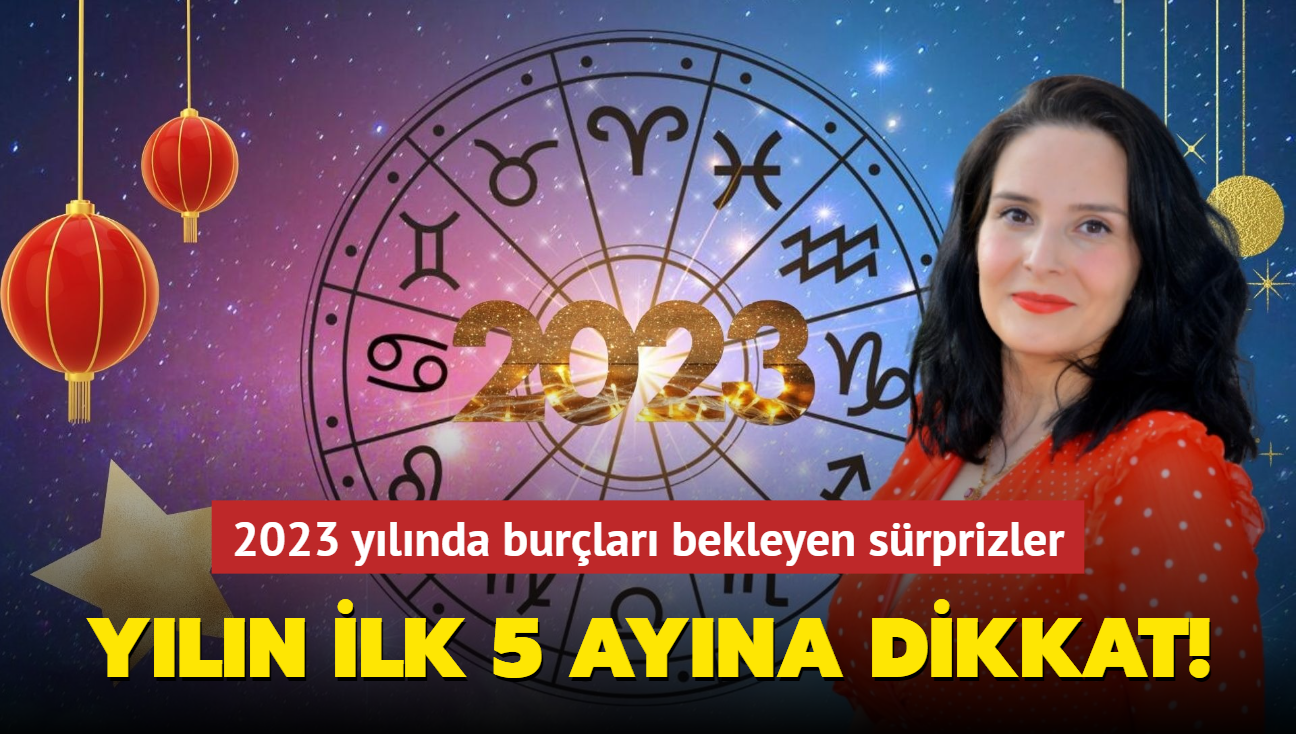 Astrolog Nilay Din 2023 ylnda burlar bekleyen srprizleri aklad! Yln ilk 5 ayna dikkat