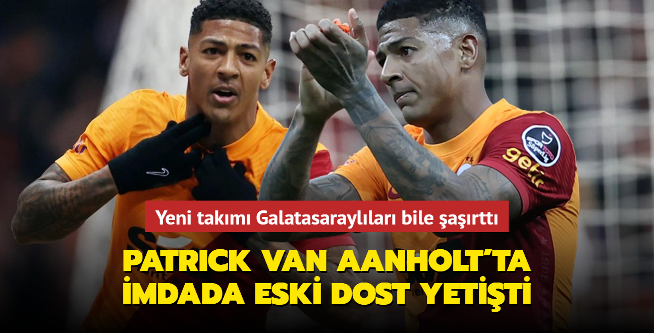 Patrick van Aanholt'un yeni takm Galatasarayllar bile artt...