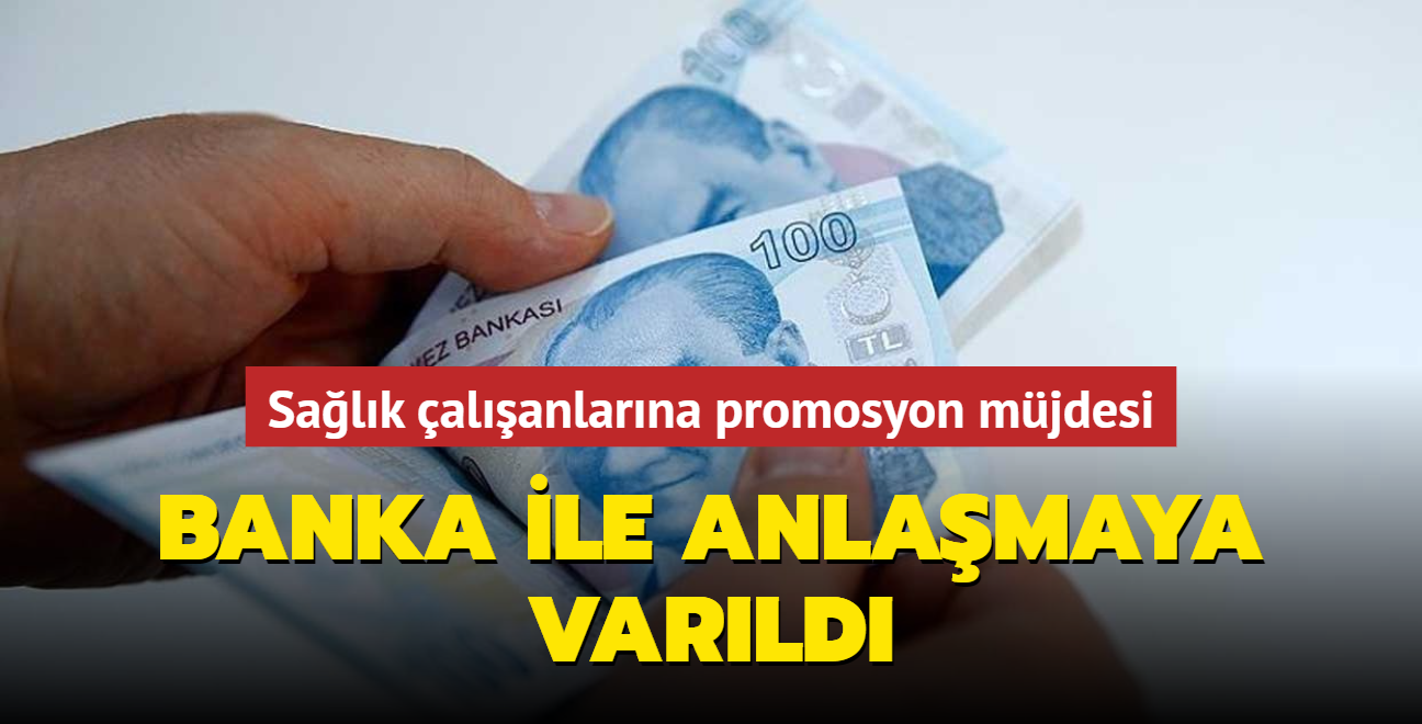 Salk alanlarna promosyon mjdesi... Banka ile anlamaya varld