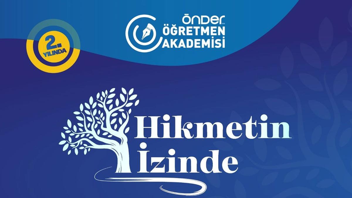 Hikmetin izinde retmen akademisi 2.ylnda