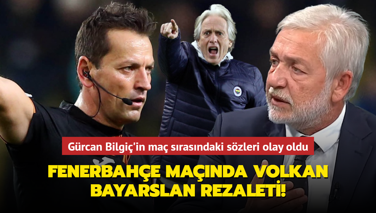 Fenerbahe manda Volkan Bayarslan rezaleti! Grcan Bilgi bile dayanamayp patlad