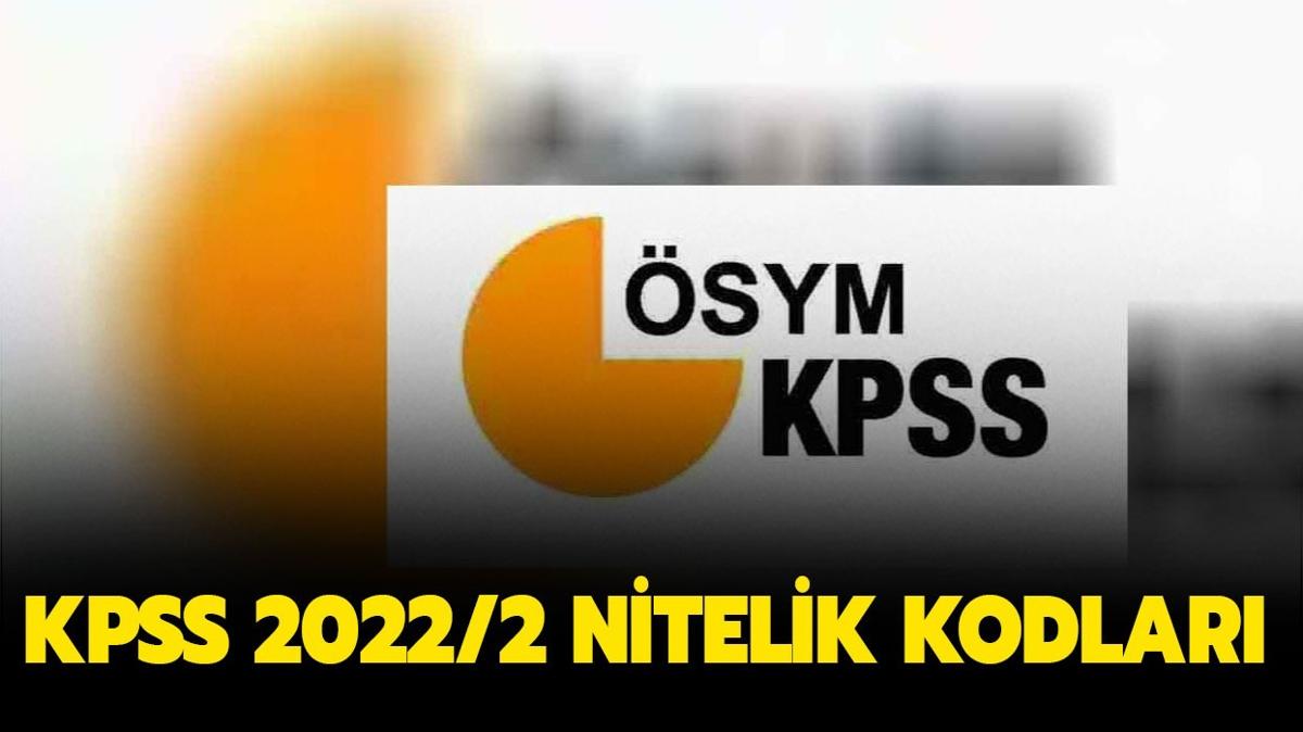 7322, 3290, 4639, 7302, 3179 nitelik kodu nedir" KPSS 2022/2 nitelik kodlar neler" 