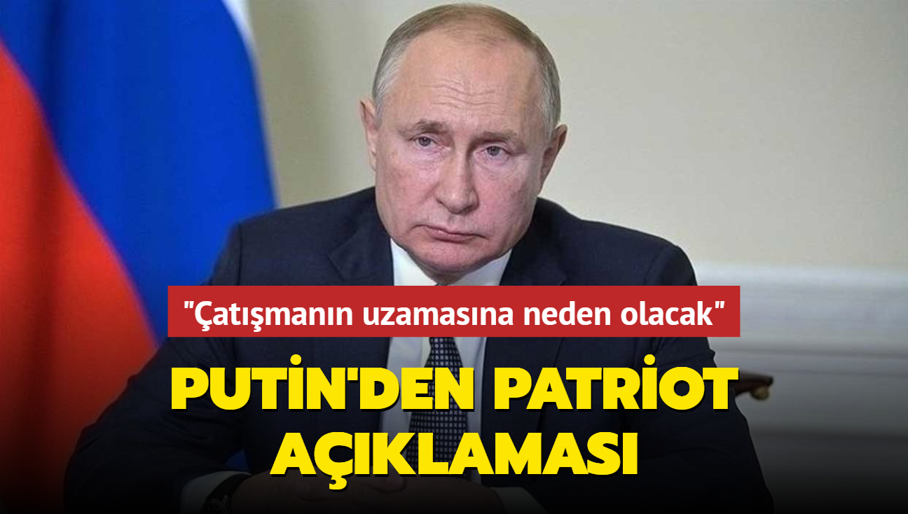 Putin'den Patriot aklamas... "atmann uzamasna neden olacak"