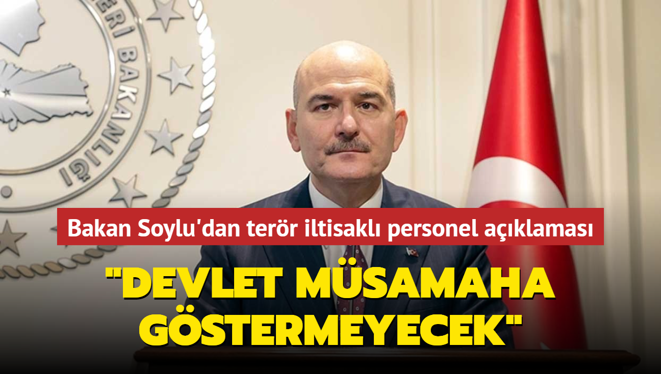 Bakan Soylu'dan CHP'li belediyelerdeki terr iltisakl personel aklamas... "Devlet msamaha gstermeyecek"