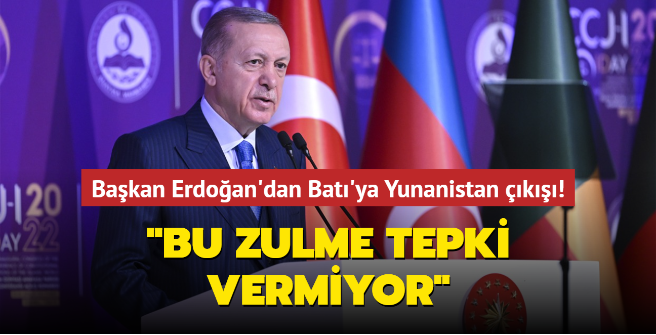 Bakan Erdoan'dan Bat'ya Yunanistan k: Bu zulme tepki vermiyor