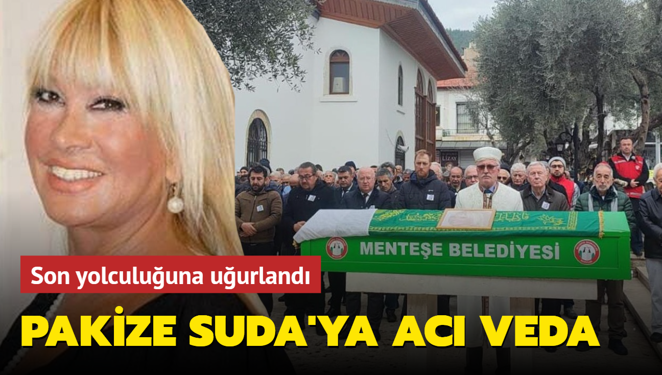 Pakize Suda'ya ac veda... Topraa verildi