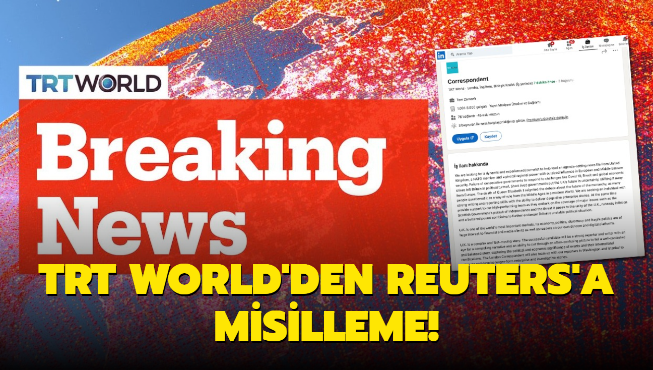 TRT World'den Reuters'a misilleme