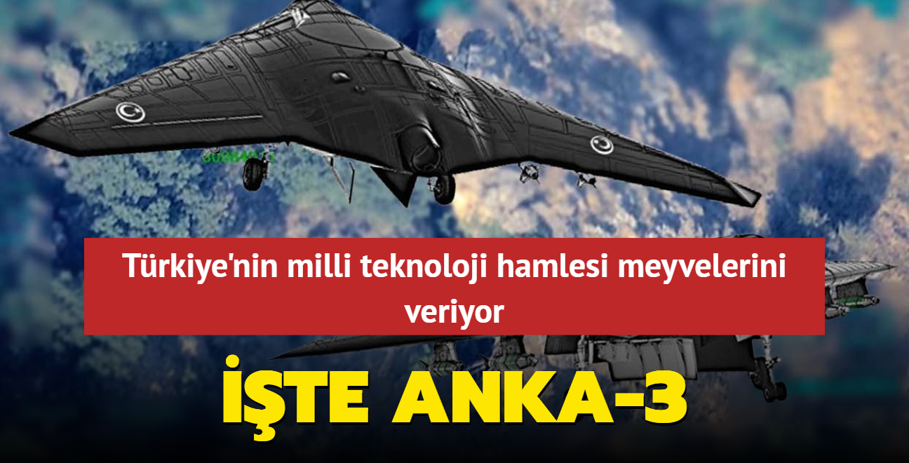 Trkiye'nin milli teknoloji hamlesi meyvelerini veriyor...te Jet Motorlu Anka-3