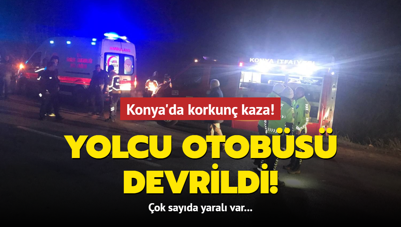 Konya'da yolcu otobs devrildi: 15 kii yaraland