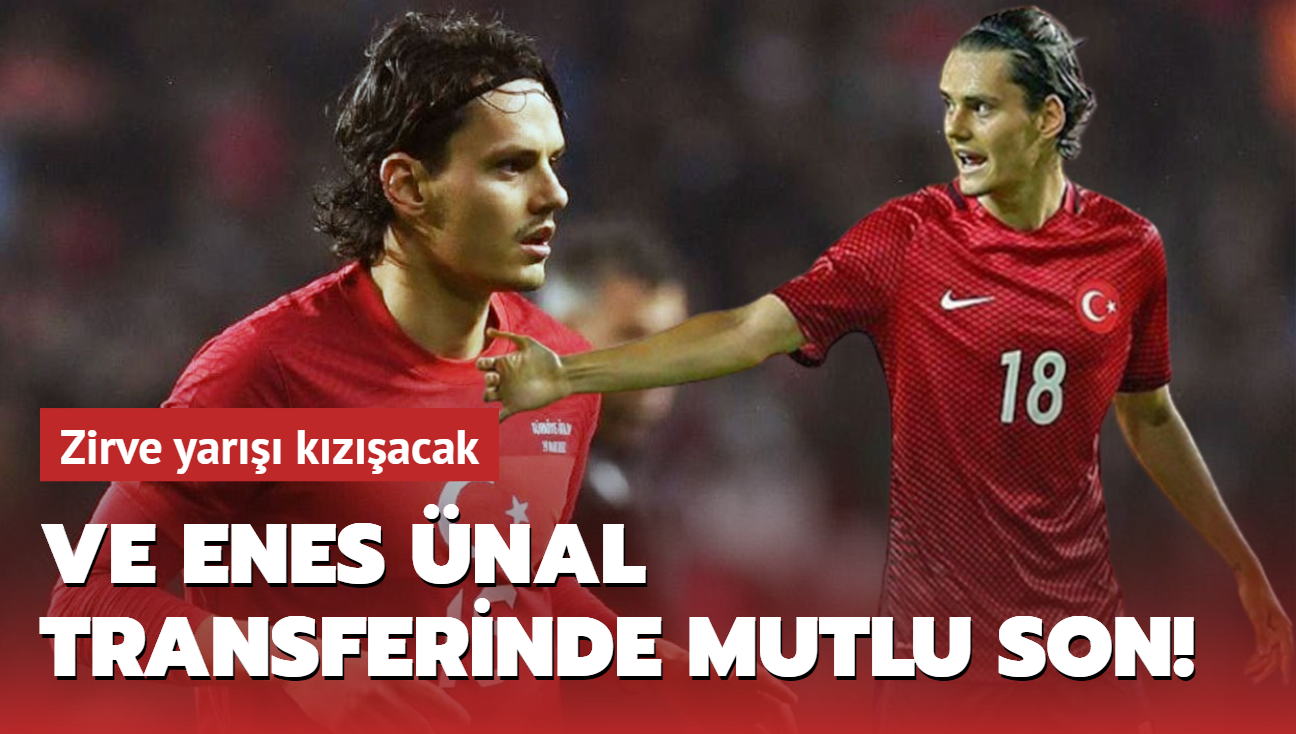 Ve Enes nal transferinde mutlu son! Zirve yar kzacak