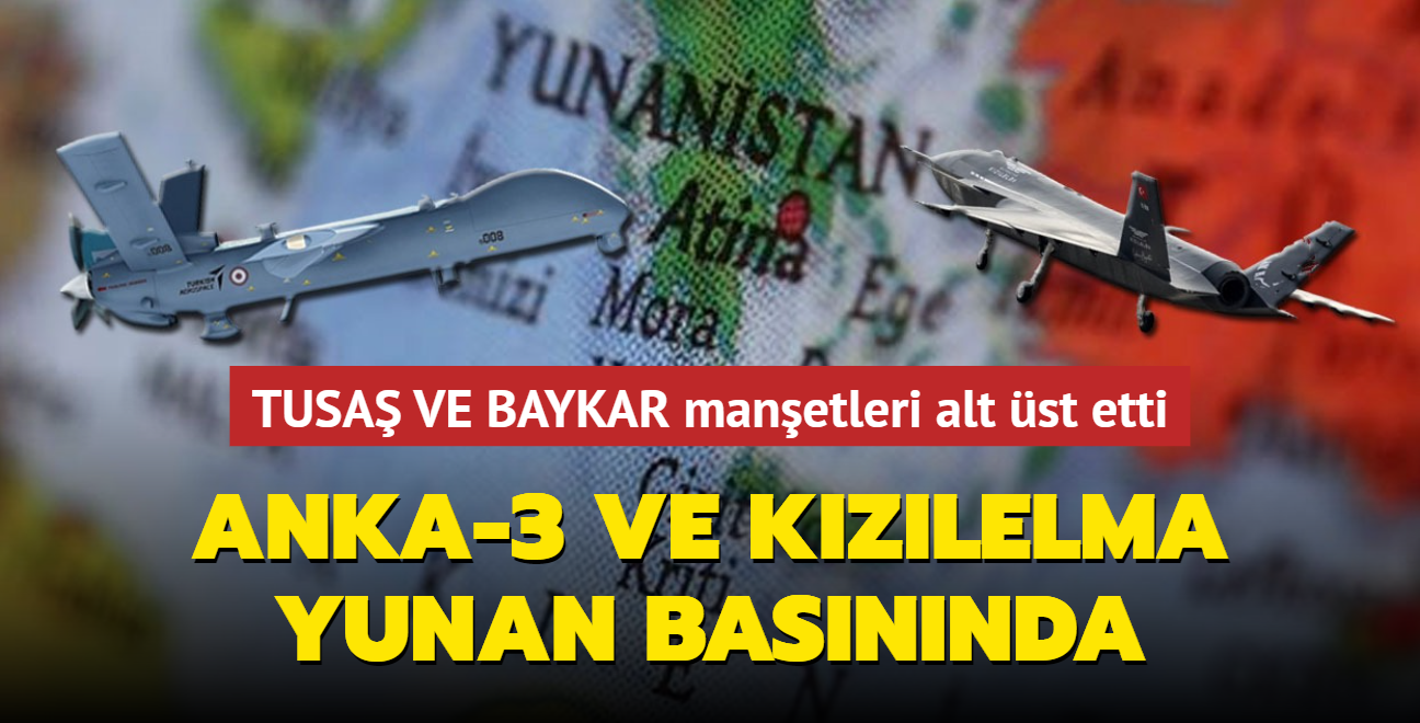 Η ατζέντα του ελληνικού Τύπου είναι η τουρκική αμυντική βιομηχανία… Θαύμασαν την ANKA-3 και την KIZILELMA
