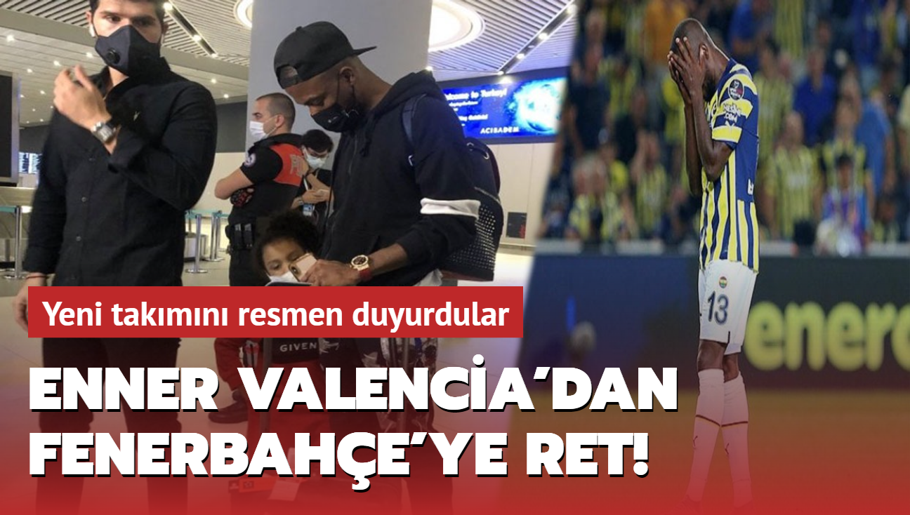 Enner Valencia'dan Fenerbahe'ye ret! Yeni takmn resmen duyurdular...