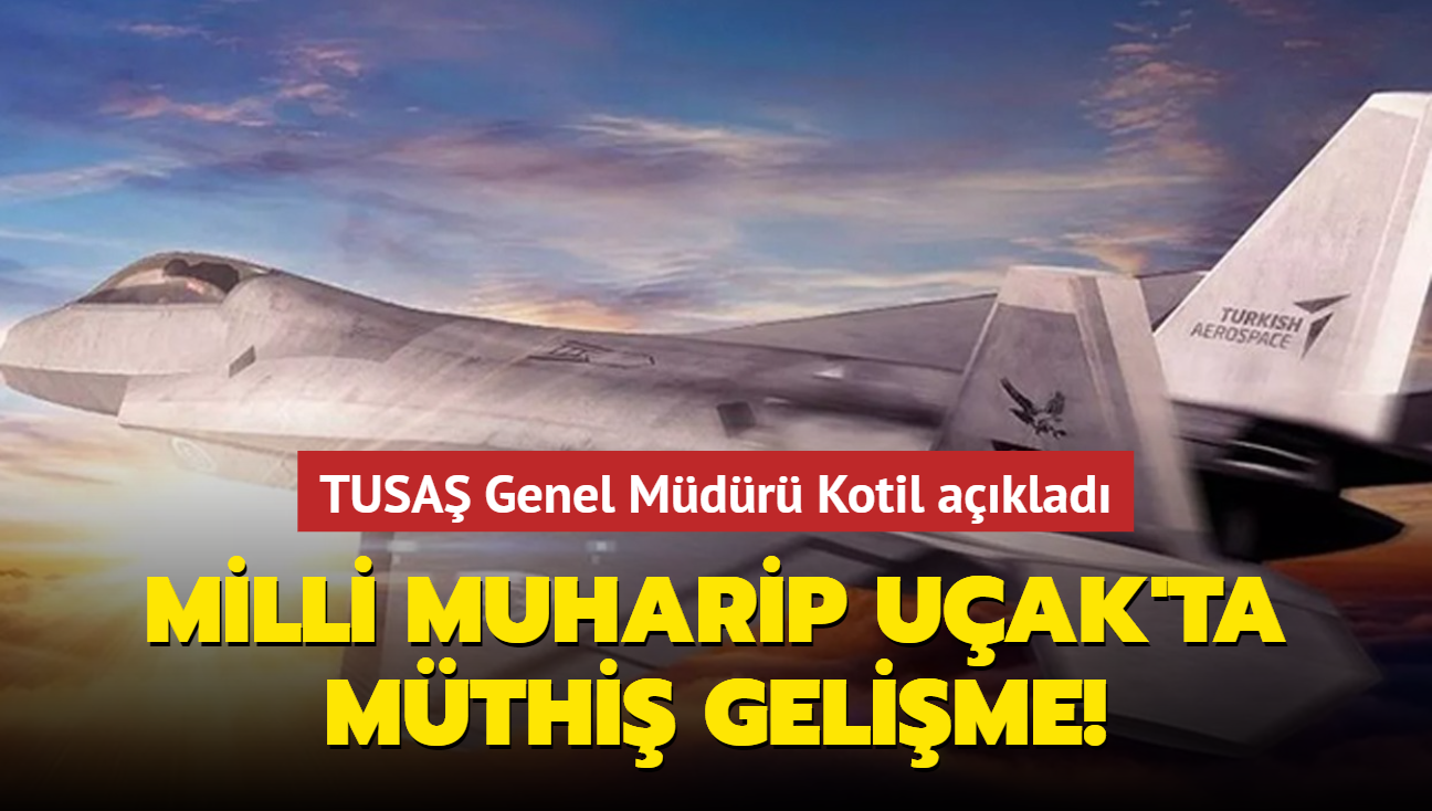 Milli Muharip Uak'ta mthi gelime! TUSA Genel Mdr Kotil aklad