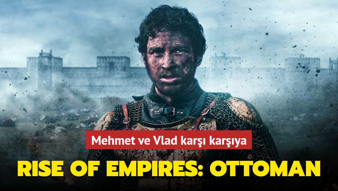 "Rise of Empires: Ottoman" dizisinin 2. sezonu izleyiciyle bulutu