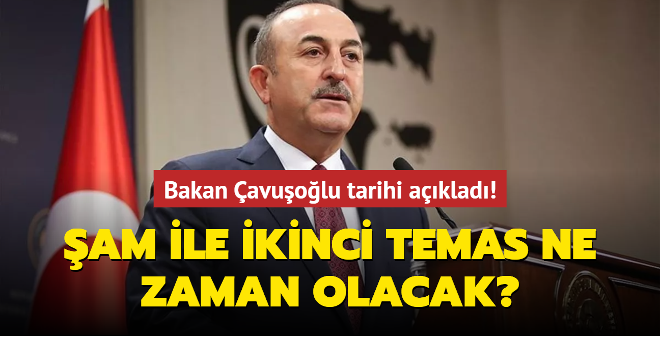 Bakan avuolu tarihi aklad! am ile ikinci temas ne zaman olacak"